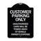 Signmission Customer Parking Unauthorized Cars Towed Away Owners Expense Alum Sign, 18" L, 24" H, BW-1824-24201 A-DES-BW-1824-24201 - alternate 1
